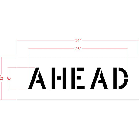 6 inch AHEAD stencil for roadway and commercial pavement traffic marking applications