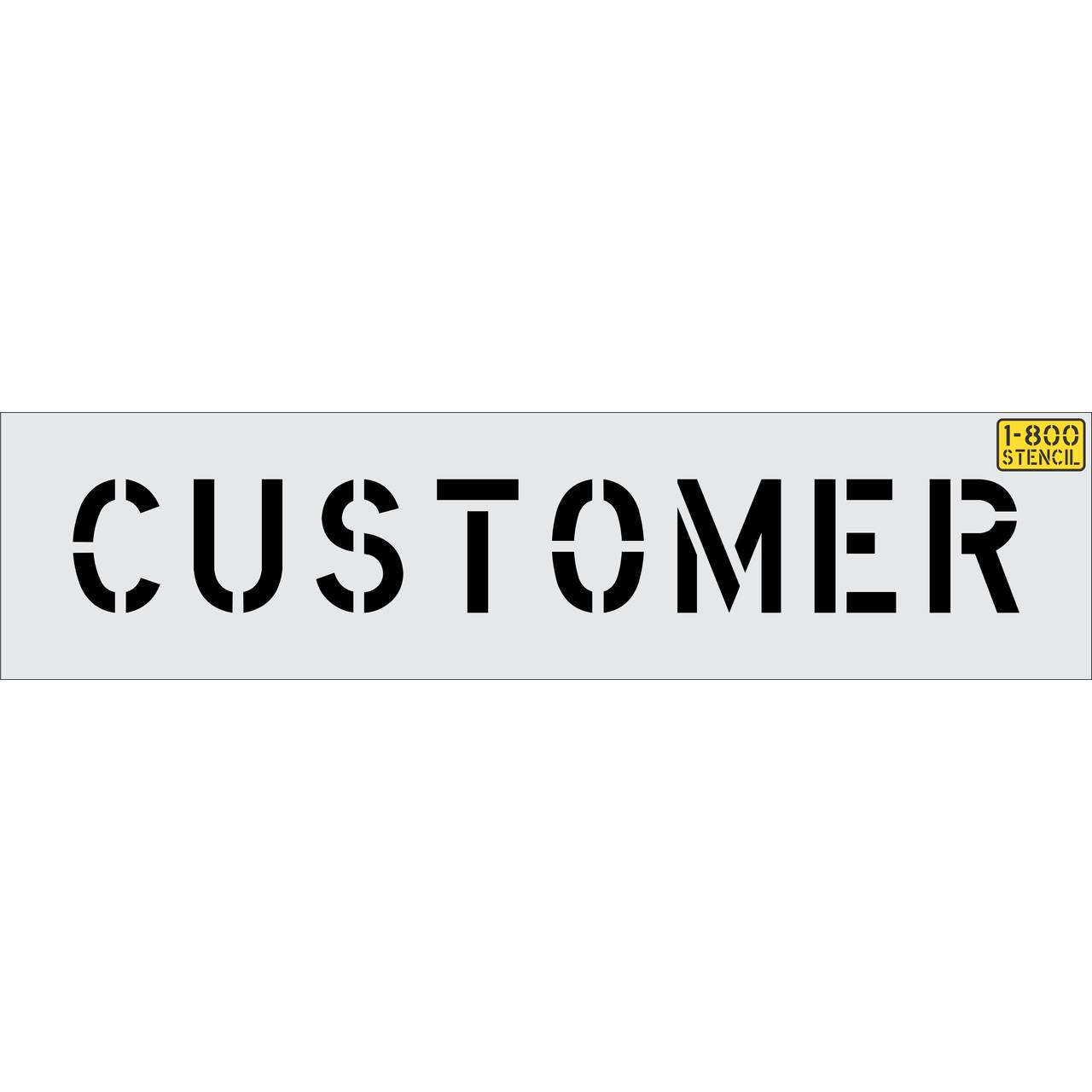 6 inch CUSTOMER stencil for small-format customer parking and curb pavement striping applications
