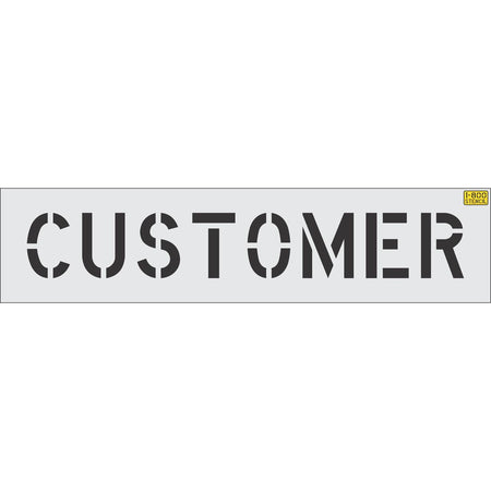 8 inch CUSTOMER pavement marking stencil for retail and commercial parking lot striping applications