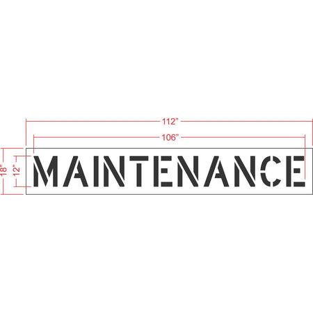 12 inch MAINTENANCE stencil for parking lot and facility pavement marking applications