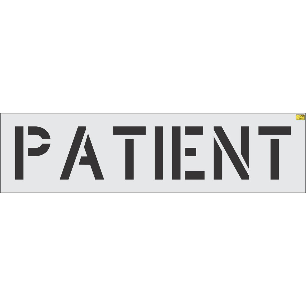 12 inch PATIENT pavement marking stencil for healthcare facility and medical office parking lot striping applications
