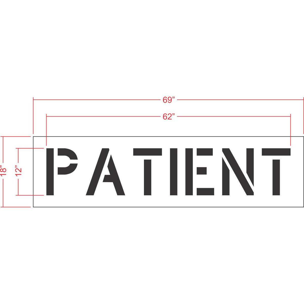 12 inch PATIENT pavement marking stencil for healthcare facility and medical office parking lot striping applications