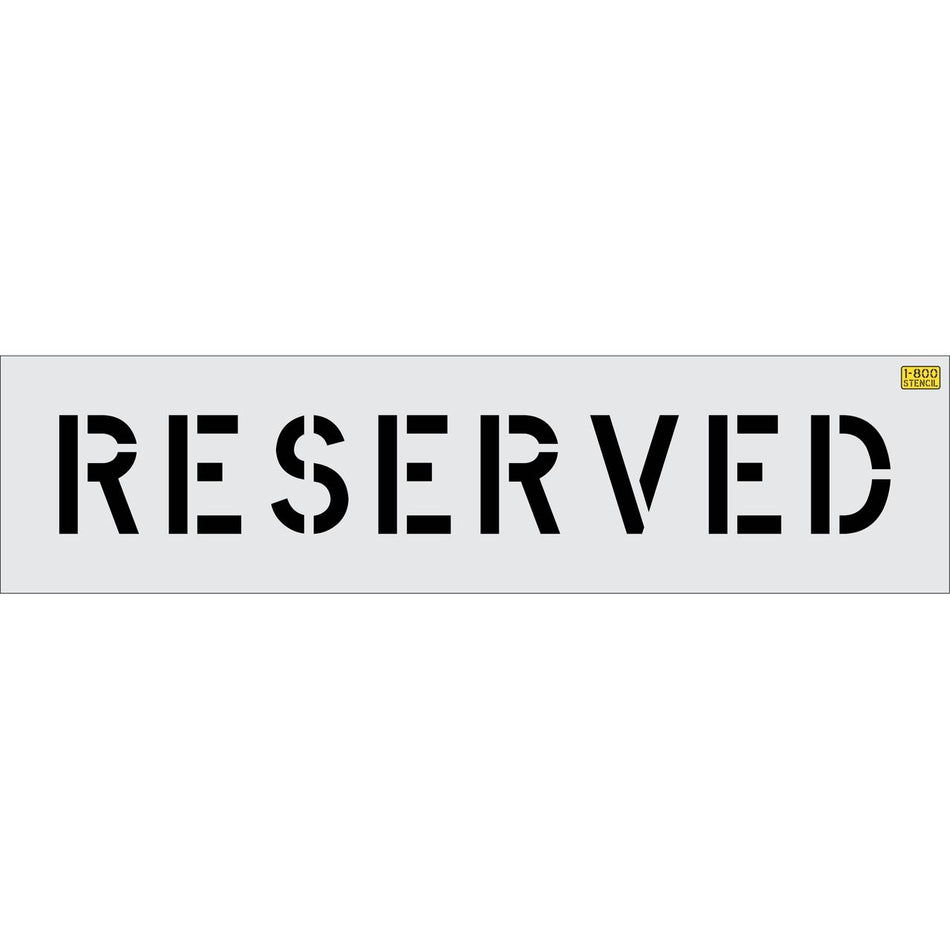 6 inch RESERVED stencil for parking lot, curb, and facility pavement marking use