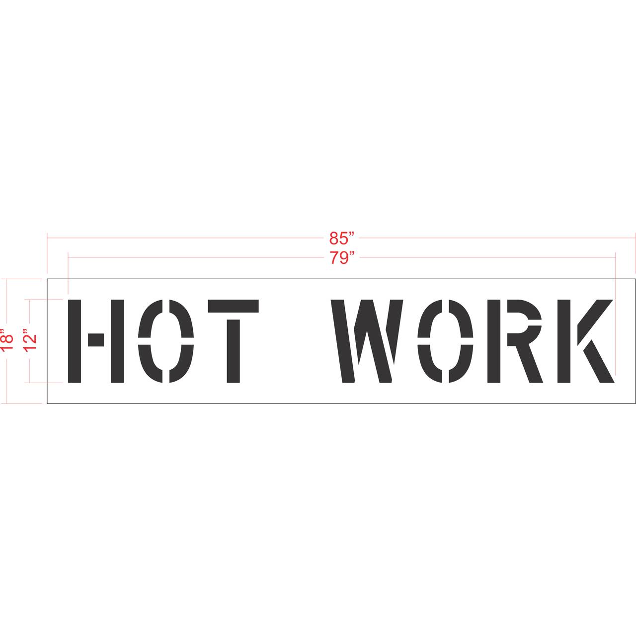 12 inch HOT WORK pavement marking stencil for industrial and commercial safety zone striping applications
