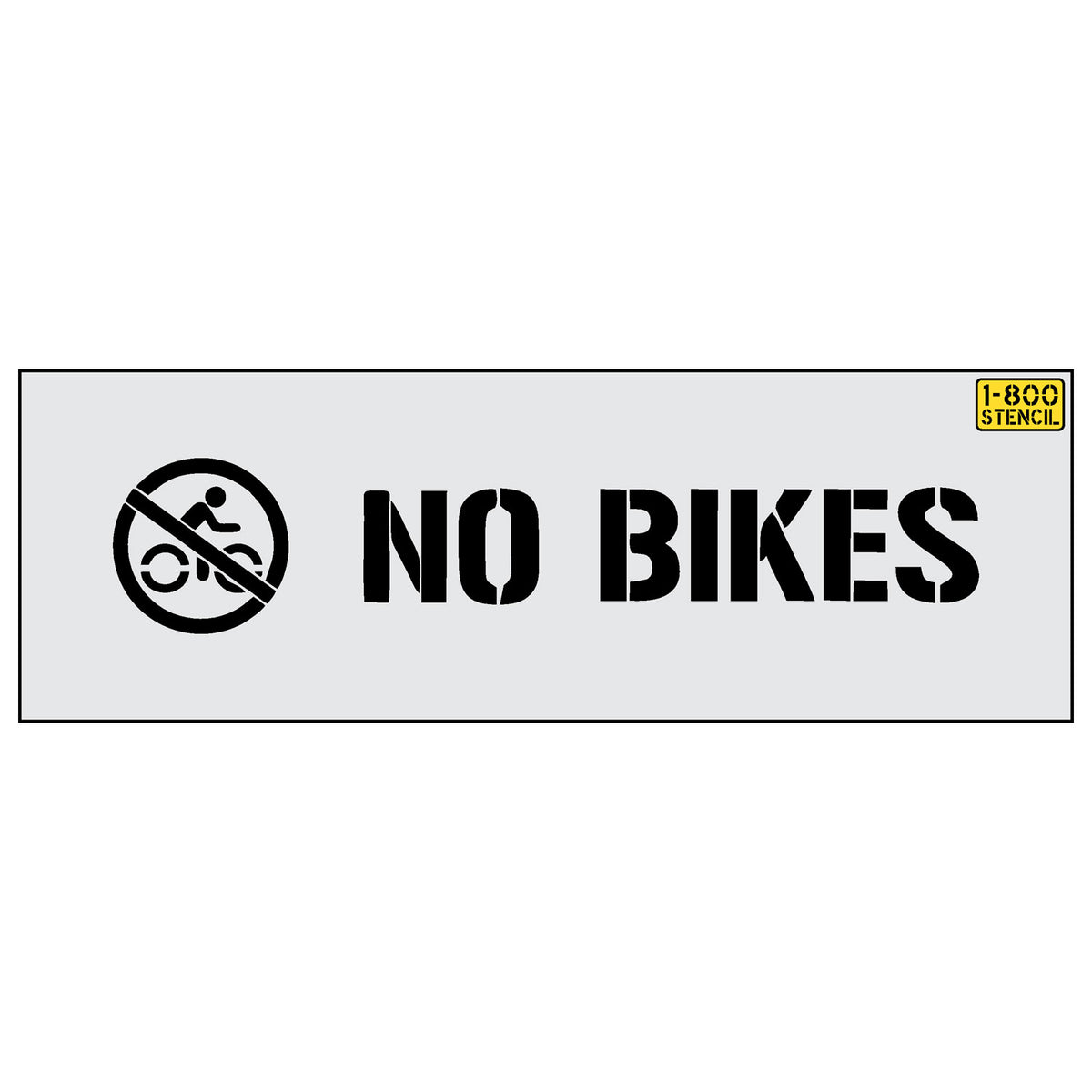 6 inch NO BIKES stencil