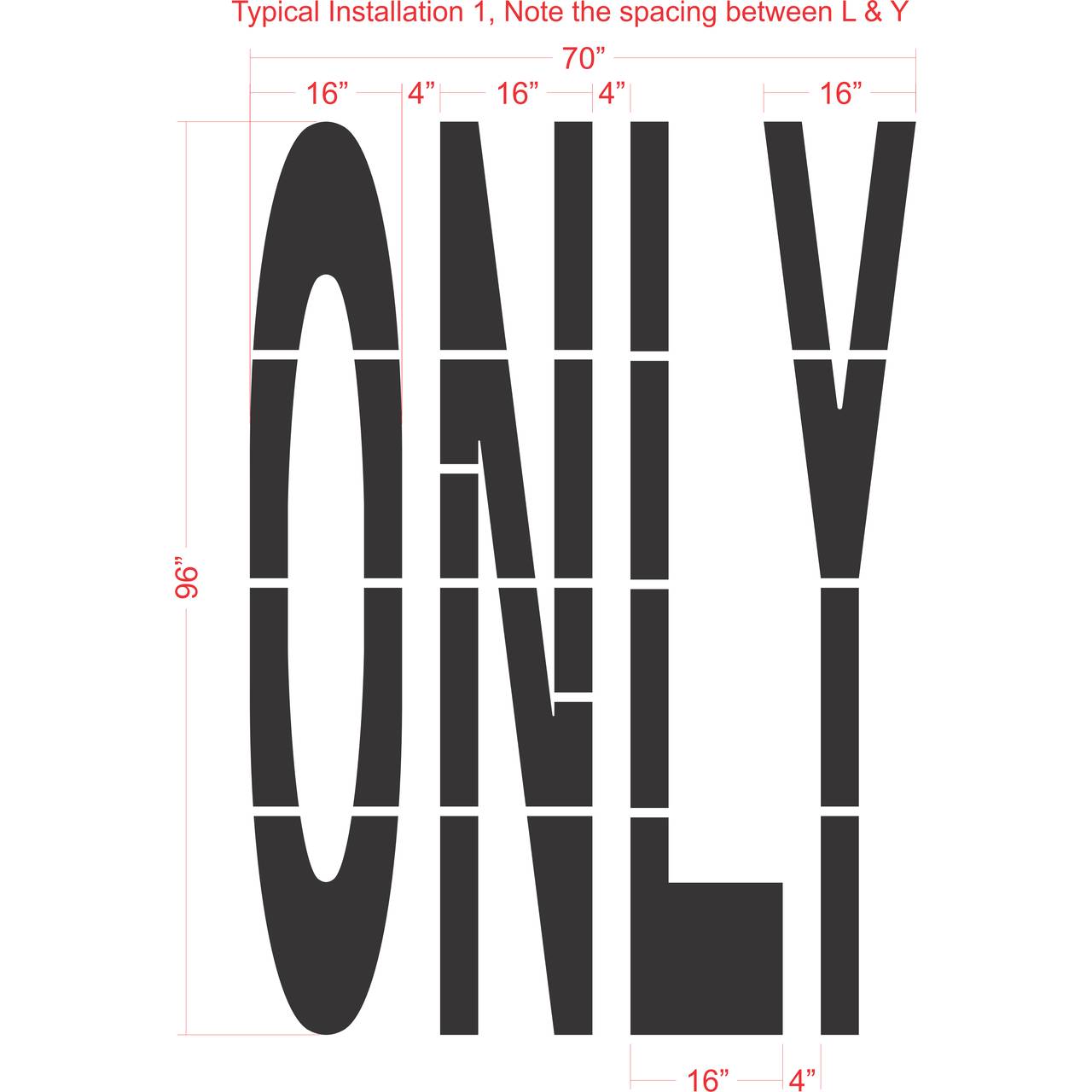 96 inch ONLY stencil for large-format roadway and parking lot directional pavement striping applications