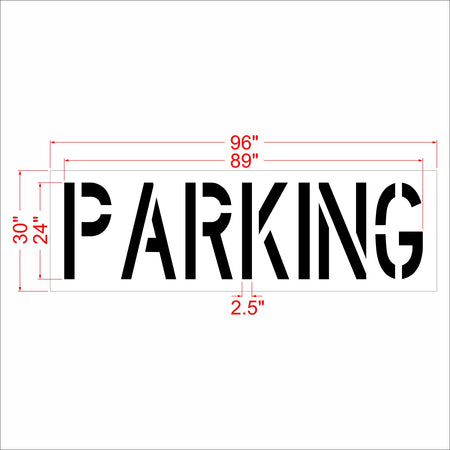A black 'PARKING' stencil-style sign shown with red dimension lines and measurements including 96 inches wide, 89 inches tall, 30 inches left, 24 inches inner height, and 2.5 inch stroke on a white background.