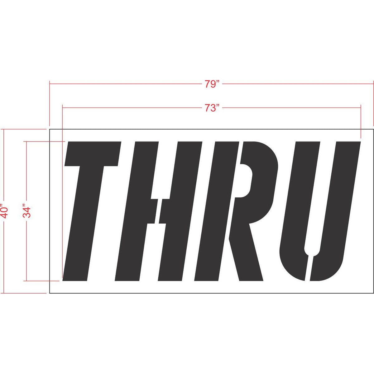 34 inch THRU stencil for commercial drive-thru and parking lot pavement striping