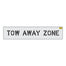 4" TOW AWAY ZONE Stencil