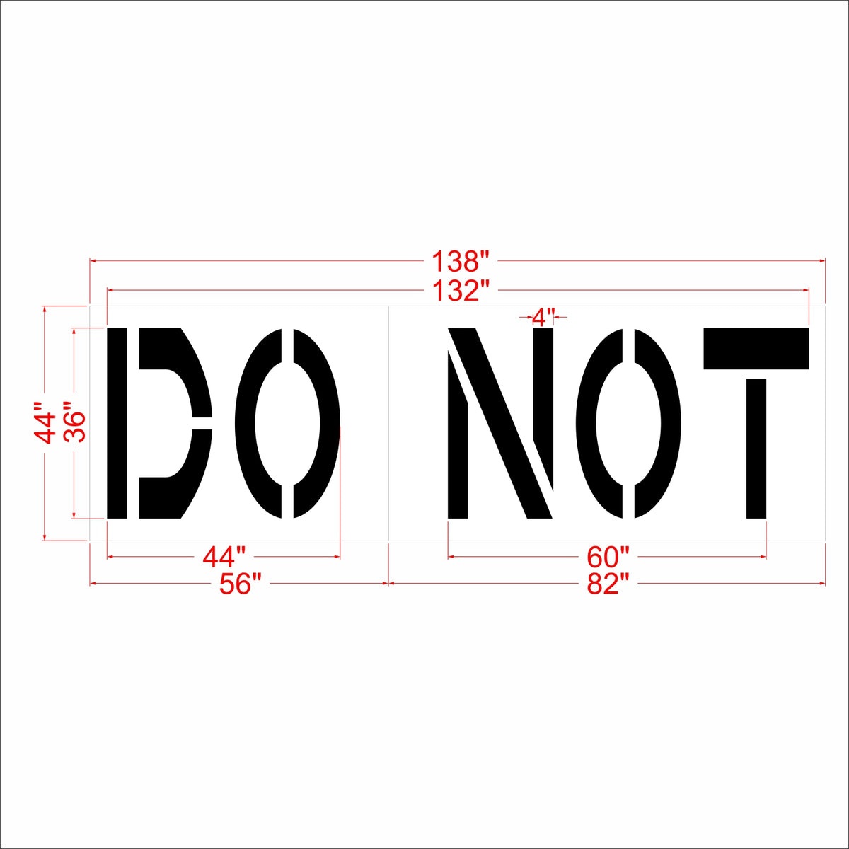 Black stencil-style 'DO NOT' sign with red dimension lines and measurements on a white background.