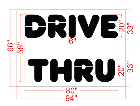 Dimensions of 'Drive Thru' text with measurements in inches.