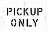 45" Taco Bell PICKUP ONLY {18" Wording} Stencil