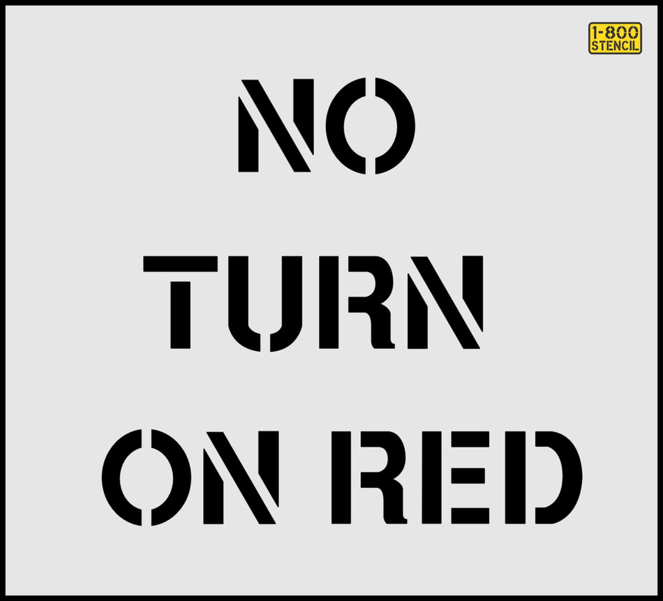 17" Cincinnati DOT NO TURN ON RED Stencil