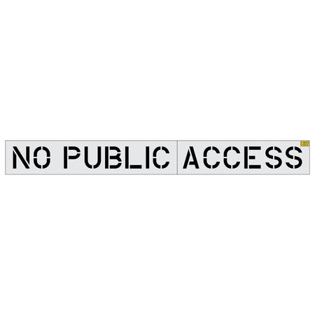 12 inch NO PUBLIC ACCESS stencil