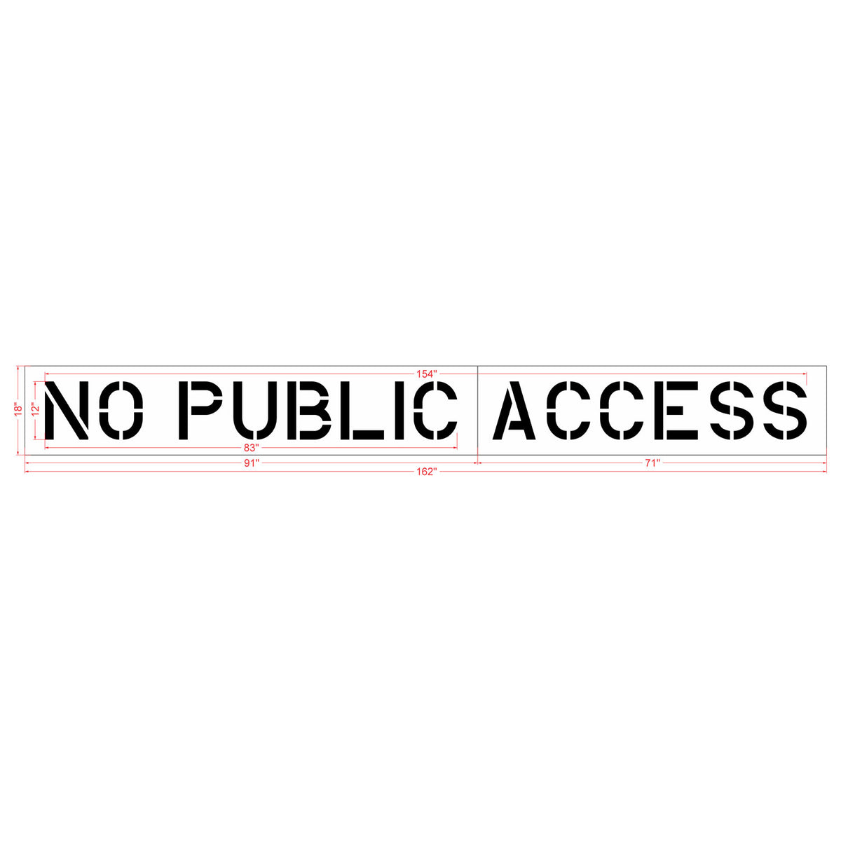 12 inch NO PUBLIC ACCESS stencil