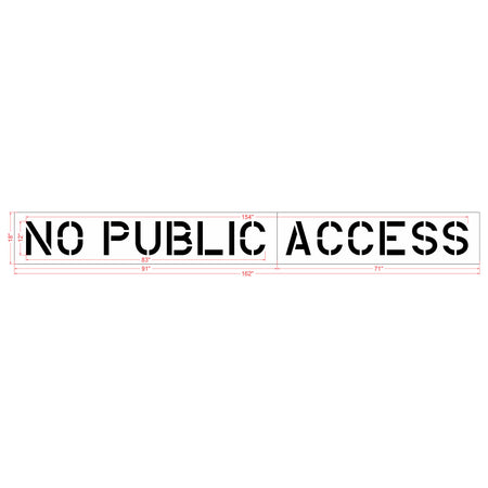 12 inch NO PUBLIC ACCESS stencil