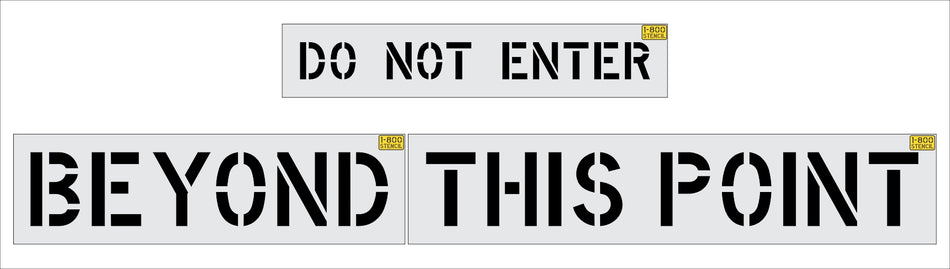 12 inch DO NOT ENTER BEYOND THIS POINT