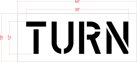 12" TURN Stencil